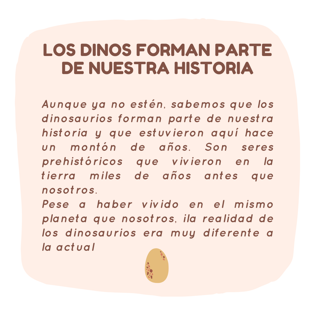 Los dinos forman parte de nuestra historia